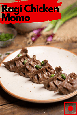 Ragi chicken momo